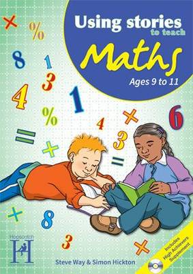 Using Stories to Teach Maths Ages 9 to 11 - Using Stories to Teach...