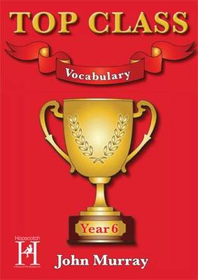 Top Class - Vocabulary Year 6 - Top Class