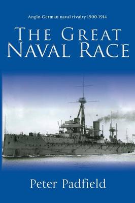 The Great Naval Race (Paperback)
