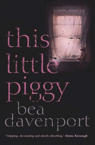 This Little Piggy: A gripping, page-turning crime thriller (Paperback)