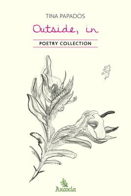 Outside, in: Poetry Collection (Paperback)