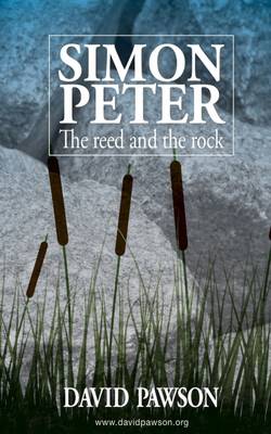 Simon Peter - The Reed and the Rock (Paperback)