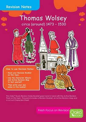 Thomas Wolsey c. 1473 - 1530: Topic Pack - Tudor Series 2