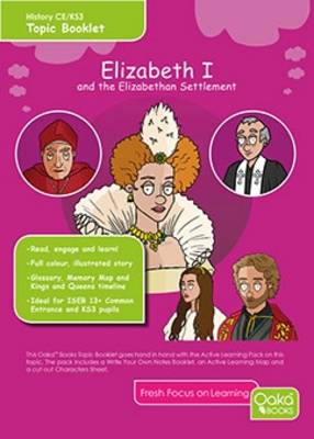 Elizabeth I: and the Elizabethan Settlement: Topic Pack - Tudor Series 4