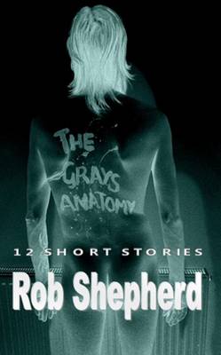 The Grays Anatomy: 12 Short Stories (Paperback)