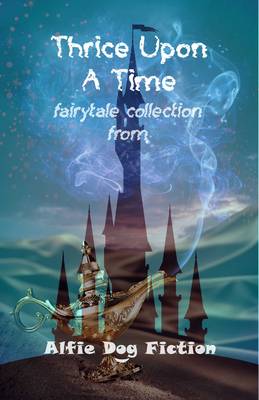 Thrice Upon a Time (Paperback)