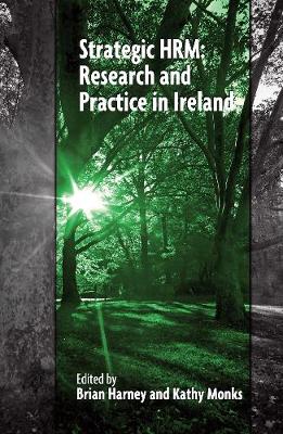Strategic HRM: Research and Practice in Ireland (Paperback)