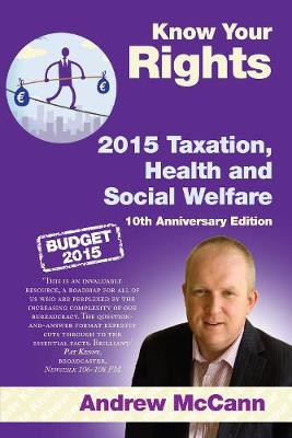 Know Your Rights 2015 Taxation, Health and Social Welfare - Know Your Rights 10 (Paperback)