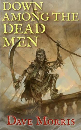 Down Among the Dead Men - Critical IF Volume 2 (Paperback)