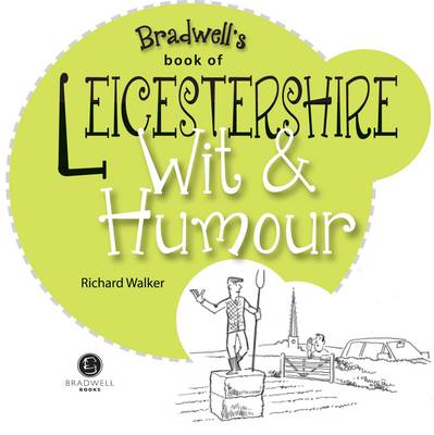 Leicestershire Wit & Humour (Paperback)