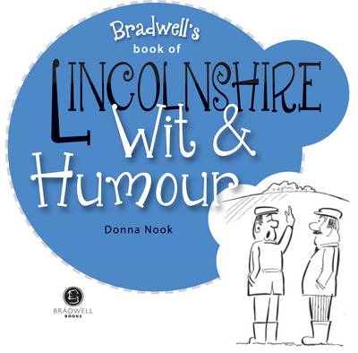 Lincolnshire Wit & Humour (Paperback)