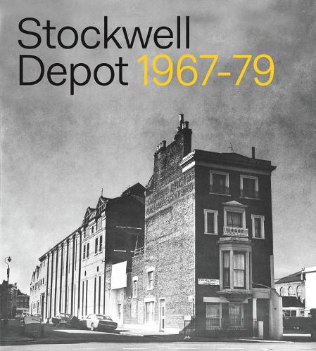 Stockwell Depot: 1967-79 (Paperback)