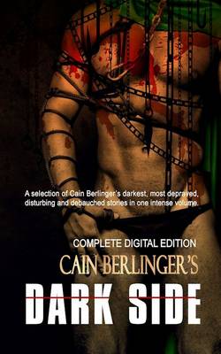 Cain Berlinger's Dark Side (Paperback)