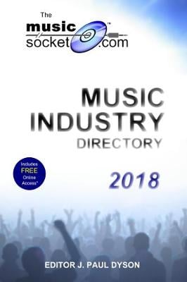 The MusicSocket.com Music Industry Directory 2018 (Paperback)