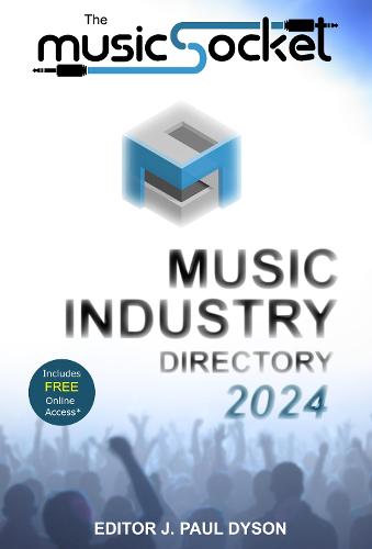 The MusicSocket Music Industry Directory 2024 (Paperback)