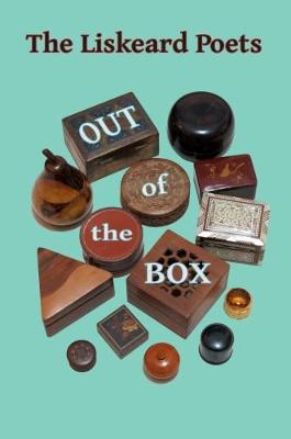 The Liskeard Poets Out of the Box (Paperback)
