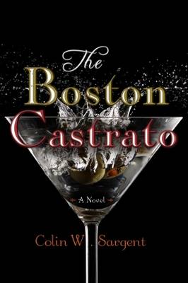 The Boston Castrato (Paperback)