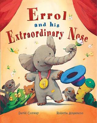 Errol and His Extraordinary Nose (Hardback)