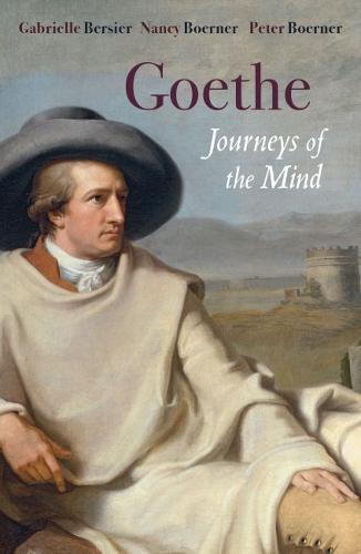 Goethe: Journey of the Mind (Hardback)