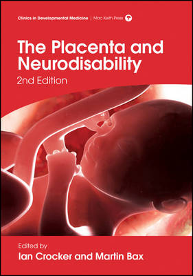 The Placenta and Neurodisability (Hardback)
