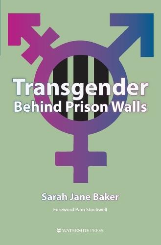 Transgender Behind Prison Walls (Paperback)