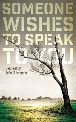 Someone Wishes to Speak to You (Paperback)