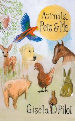 Animals, Pets & Me (Hardback)