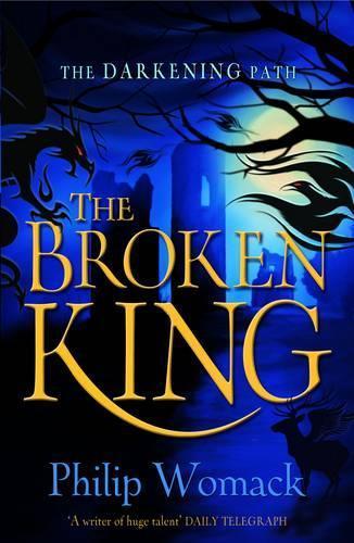 The Broken King - The Darkening Path 1 (Paperback)