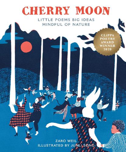 Cherry Moon: Little Poems Big Ideas Mindful of Nature (Hardback)