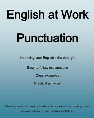 English at Work - Punctuation - English at Work (Paperback)
