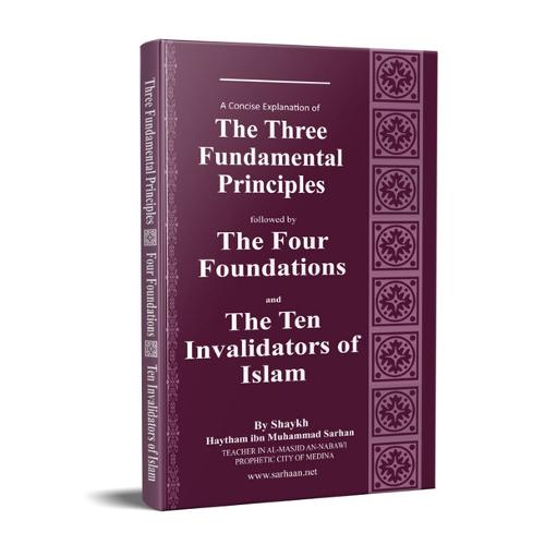 Three Fundamental Principle / Four Foundation/ Ten invalidators of Islam 2020 (Paperback)