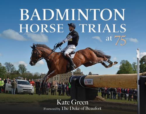 Kate Green Badminton Horse Trials at 75