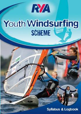 Youth Windsurfing Scheme Syllabus & Logbook (Paperback)