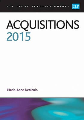 Acquisitions 2015 - CLP Legal Practice Guides (Paperback)