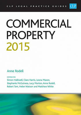 Commercial Property 2015 - CLP Legal Practice Guides (Paperback)