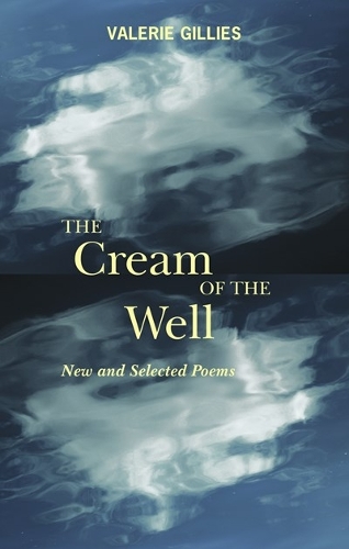 The Cream Of The Well By Valerie Gillies Waterstones