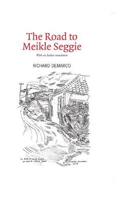 The Road to Meikle Seggie (Paperback)