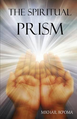The Spiritual Prism (Paperback)