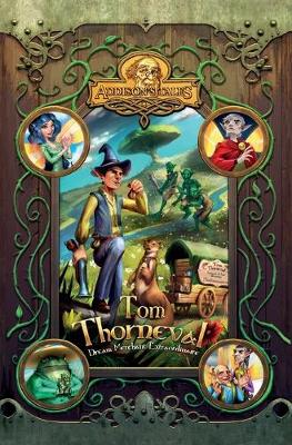 Tom Thorneval: Dream Merchant Extraordinaire - Addison's Tales (Paperback)