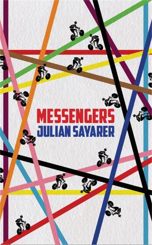 Messengers: City Tales from a London Bicycle Courier (Hardback)