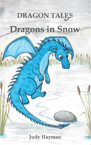 Dragons in Snow - Dragon Tales (Paperback)