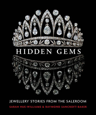 Hidden Gems: Stories from the Saleroom (Hardback)