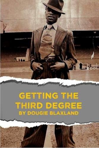 Getting The Third Degree (Paperback)