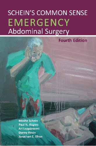 Schein's Common Sense Emergency Abdominal Surgery (Paperback)