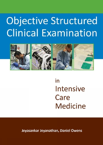 Tfm Publishing Ltd Objective Structured Clinical Examination In Intensive Care Medicine