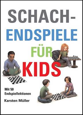 Schachendspiele Fuer Kids (Hardback)