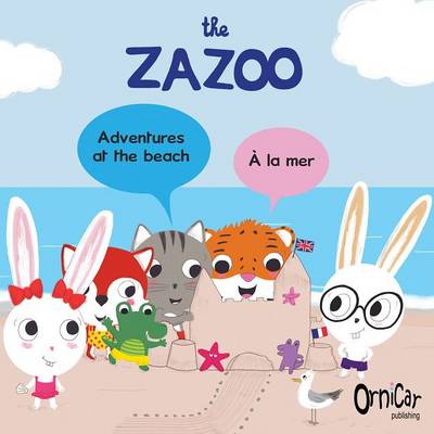 The Zazoo: Adventures at the Beach - a La Mer (Paperback)