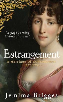 Estrangement: A Marriage of Convenience - Part 2 - Linmore Series 5 (Paperback)