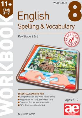 11+ Spelling and Vocabulary Workbook 8: Advanced Level (Paperback)