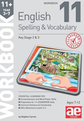 11+ Spelling and Vocabulary Workbook 11: Advanced Level (Paperback)
